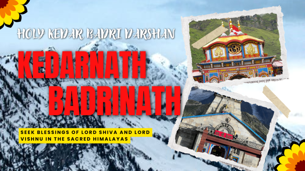 kedarnath badrinath Do dham